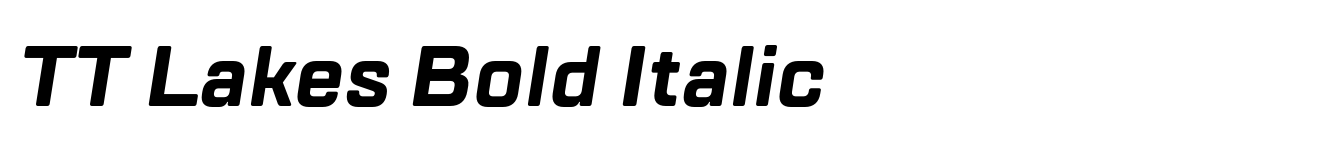 TT Lakes Bold Italic